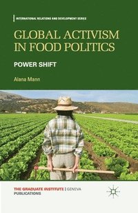 bokomslag Global Activism in Food Politics