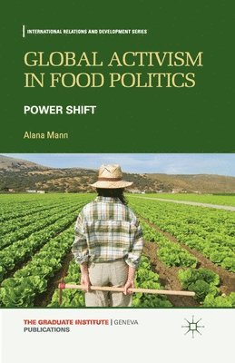 Global Activism in Food Politics 1