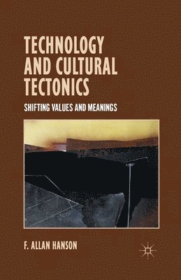 Technology and Cultural Tectonics 1