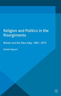 bokomslag Religion and Politics in the Risorgimento