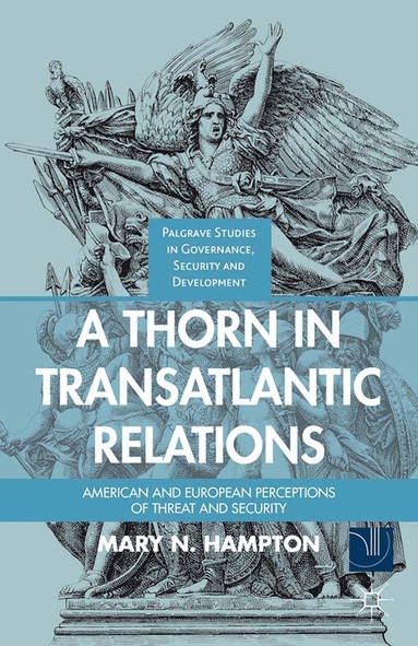 M. Hampton - Thorn in Transatlantic Relations, Häftad