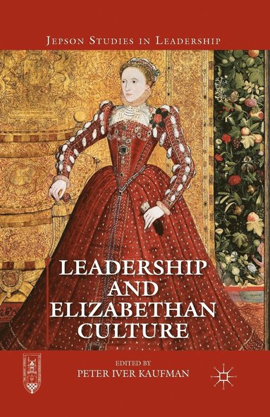 bokomslag Leadership and Elizabethan Culture