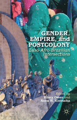 bokomslag Gender, Empire, and Postcolony