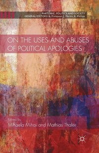 bokomslag On the Uses and Abuses of Political Apologies