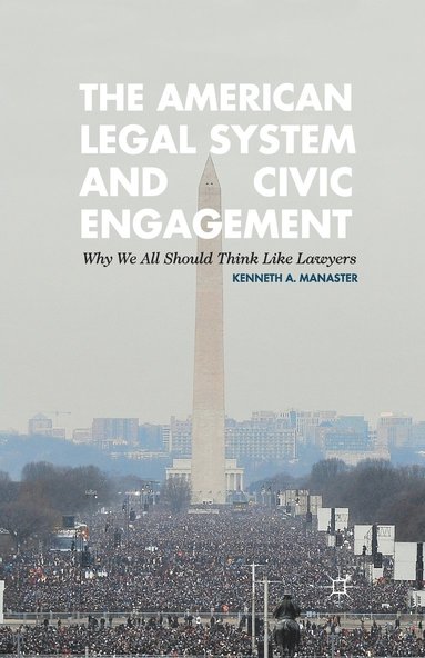 bokomslag The American Legal System and Civic Engagement