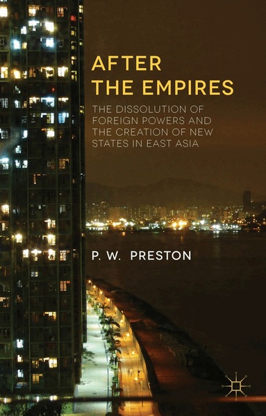 P. Preston - After the Empires, Häftad