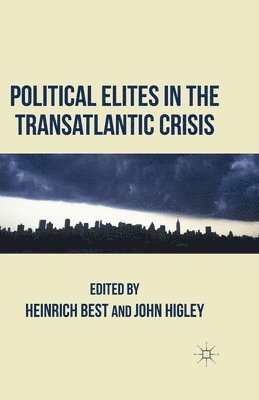 bokomslag Political Elites in the Transatlantic Crisis