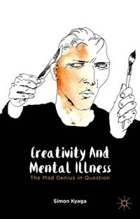 bokomslag Creativity and Mental Illness