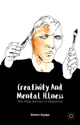 Creativity and Mental Illness 1