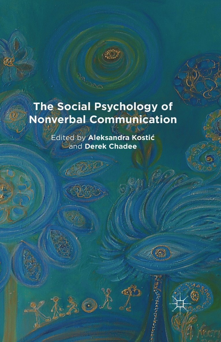 Social Psychology of Nonverbal Communication 1