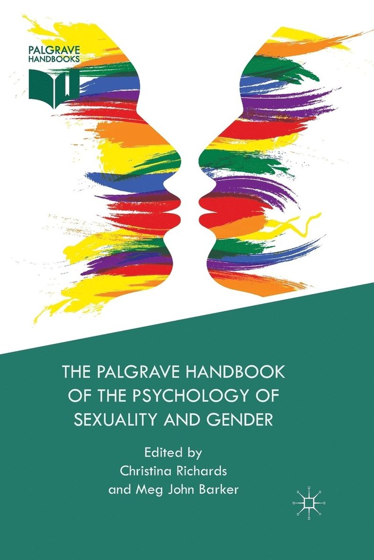 The Palgrave Handbook of the Psychology of Sexuality and Gender 1