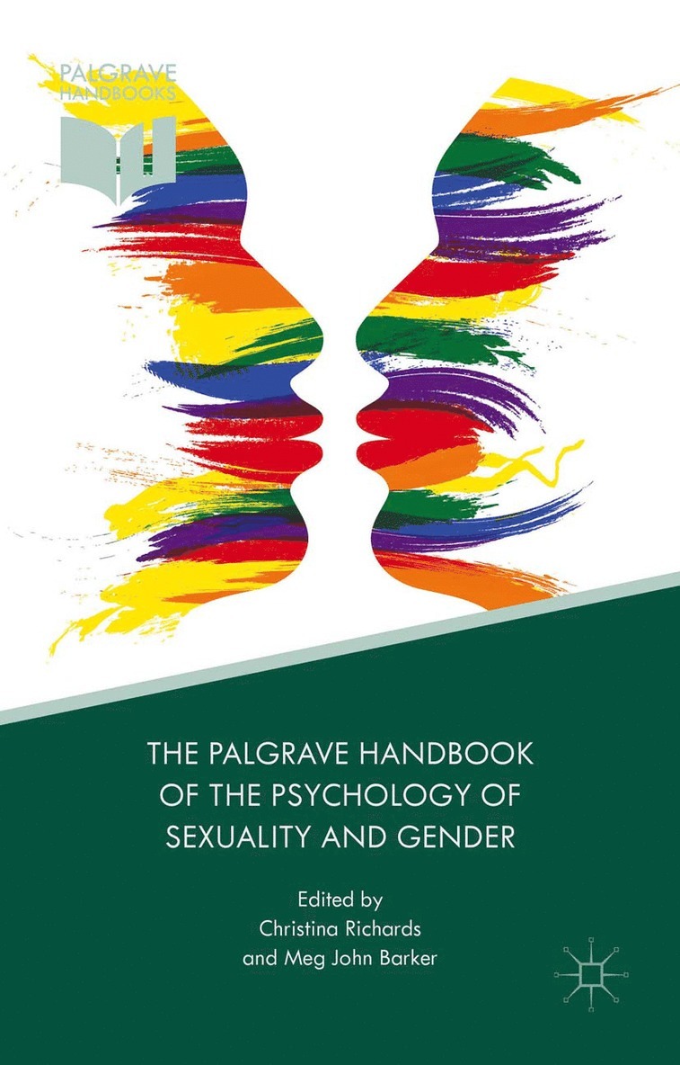 The Palgrave Handbook of the Psychology of Sexuality and Gender 1