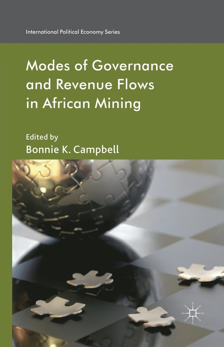 B. Campbell - Modes of Governance and Revenue Flows in African Mining, Häftad