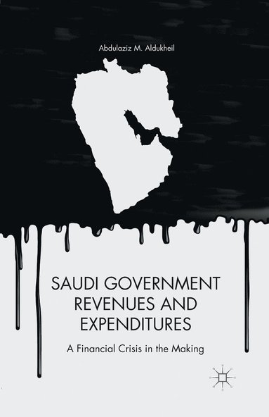 bokomslag Saudi Government Revenues and Expenditures