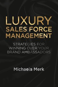 bokomslag Luxury Sales Force Management