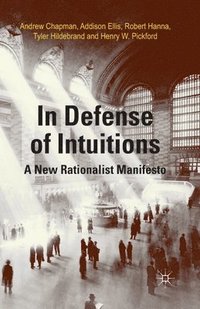 bokomslag In Defense of Intuitions