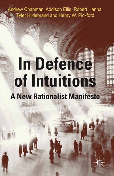 bokomslag In Defense of Intuitions