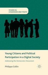 bokomslag Young Citizens and Political Participation in a Digital Society