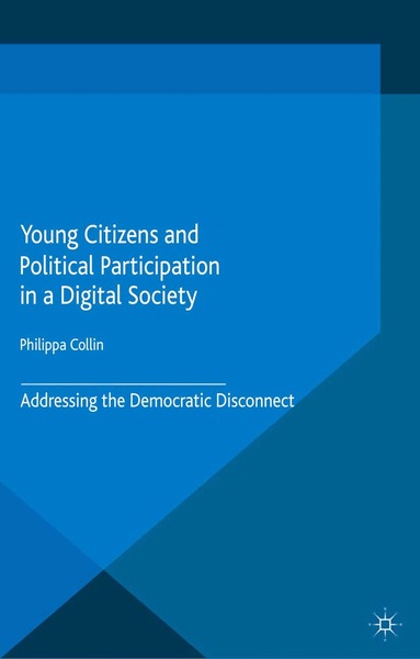 P. Collin - Young Citizens and Political Participation in a Digital Society, Häftad