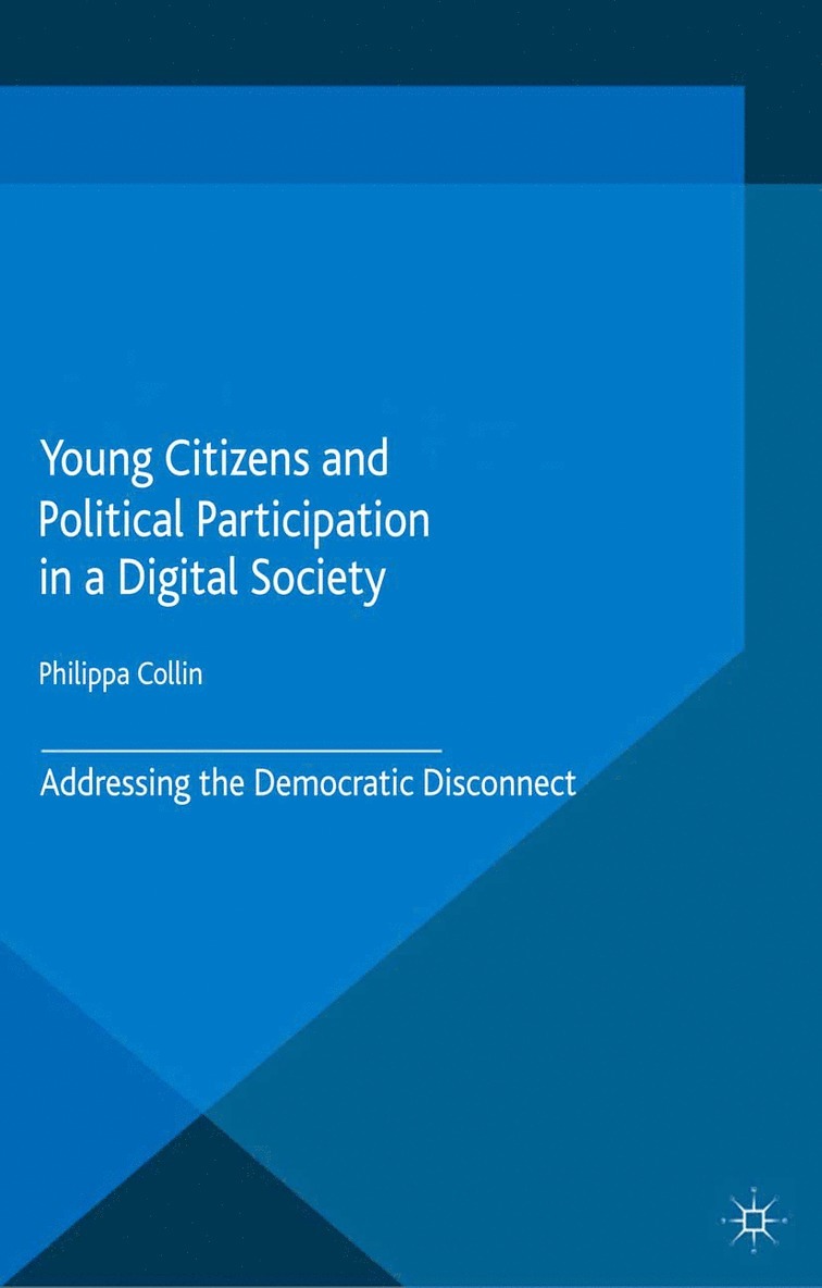 Young Citizens and Political Participation in a Digital Society 1