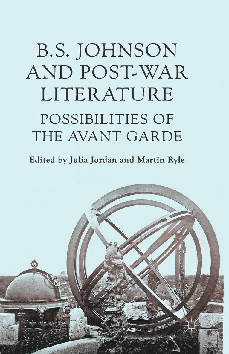 B S Johnson and Post-War Literature 1