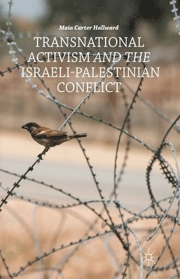 bokomslag Transnational Activism and the Israeli-Palestinian Conflict