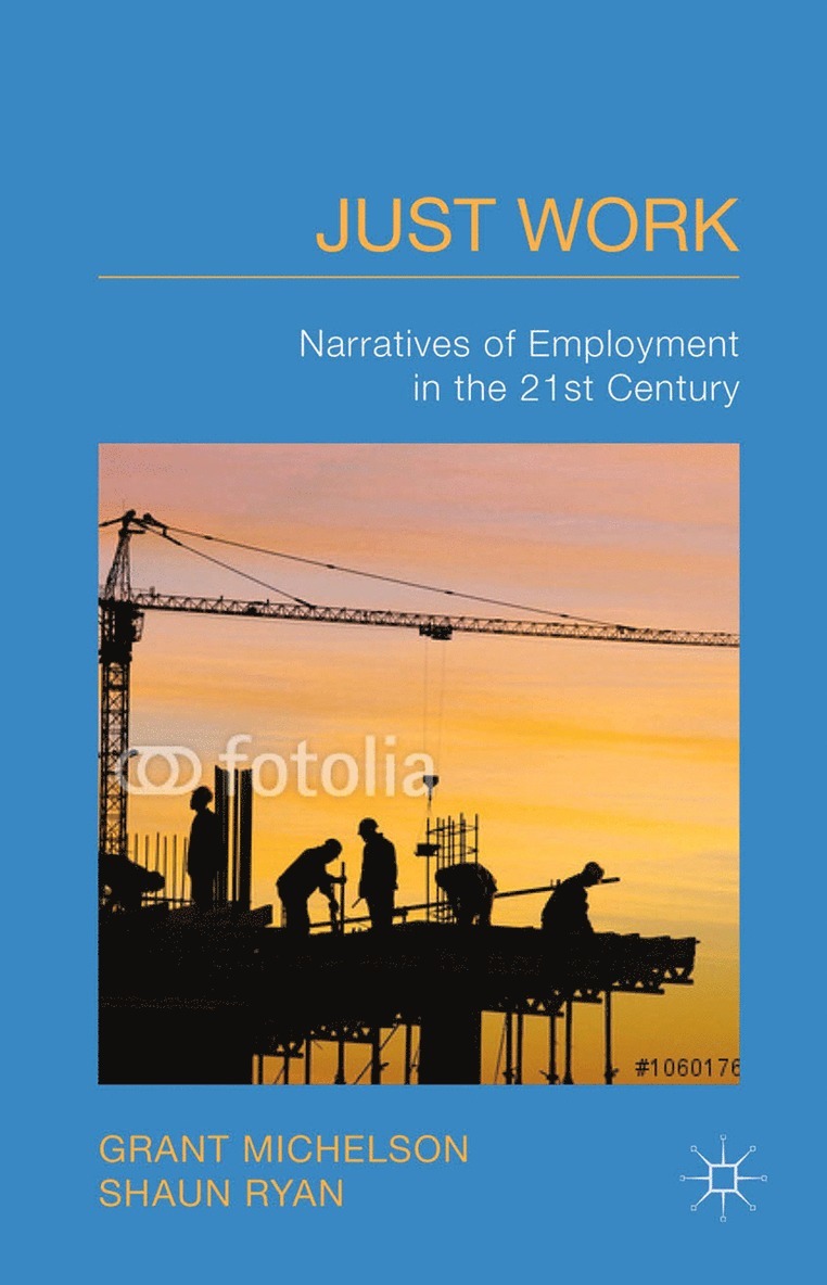 G. Michelson, S. Ryan - Just Work, Häftad