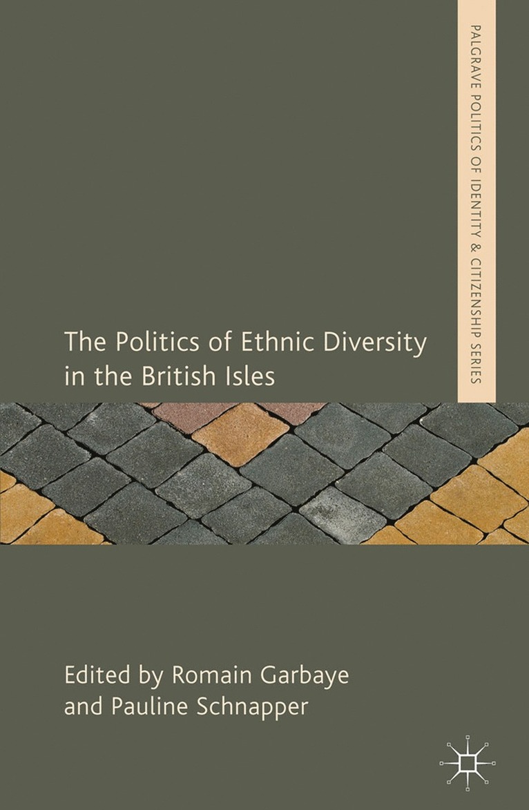 The Politics of Ethnic Diversity in the British Isles 1