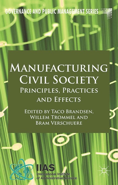 T. Brandsen, W. Trommel, B. Verschuere - Manufacturing Civil Society, Häftad