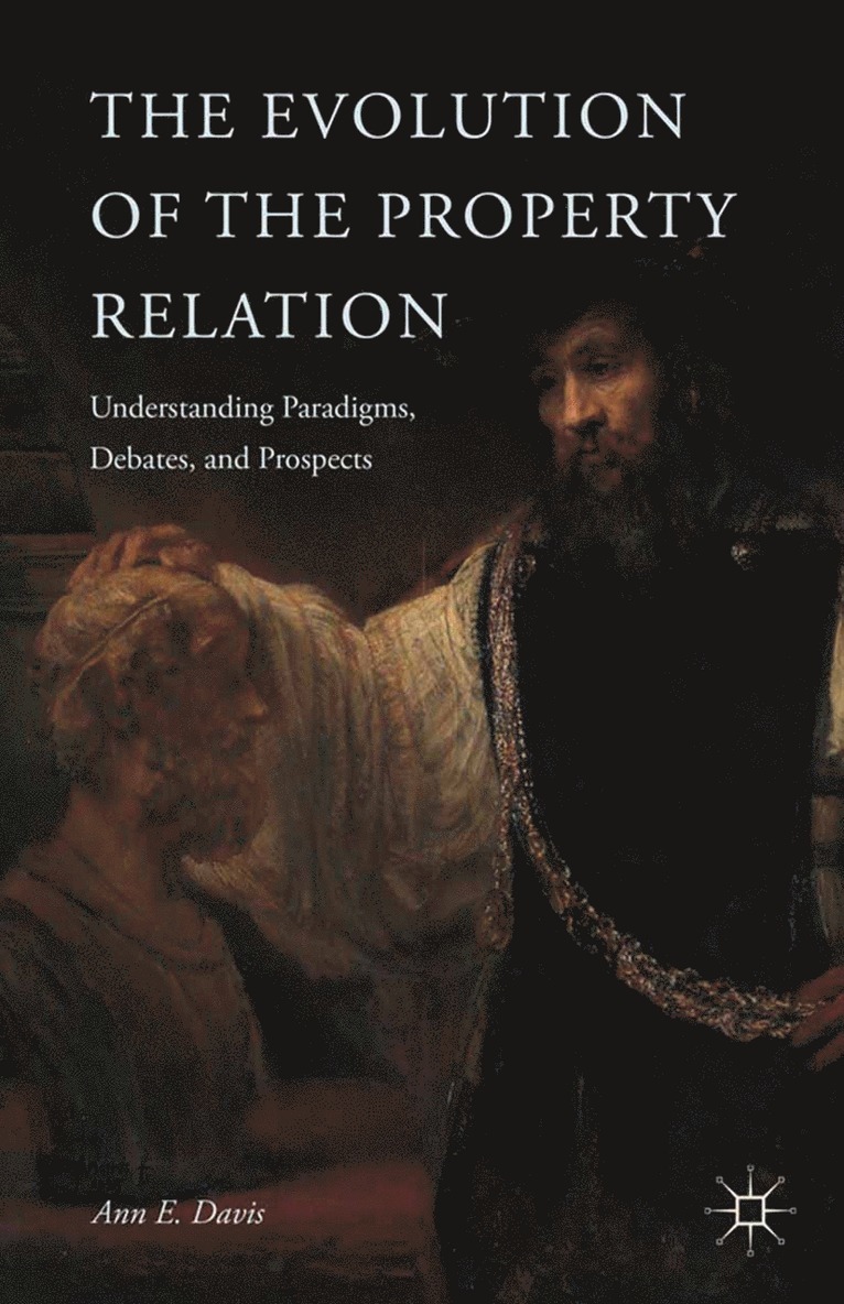 Evolution of the Property Relation