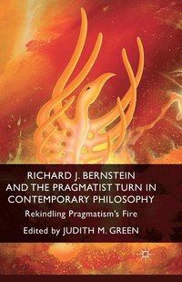 bokomslag Richard J. Bernstein and the Pragmatist Turn in Contemporary Philosophy