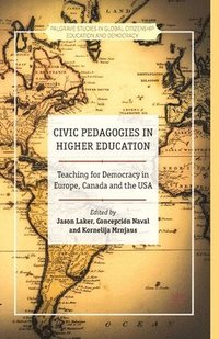 bokomslag Civic Pedagogies in Higher Education