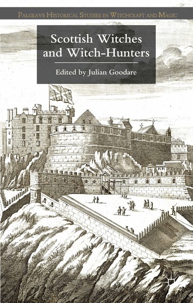 J. Goodare - Scottish Witches and Witch-Hunters, Häftad