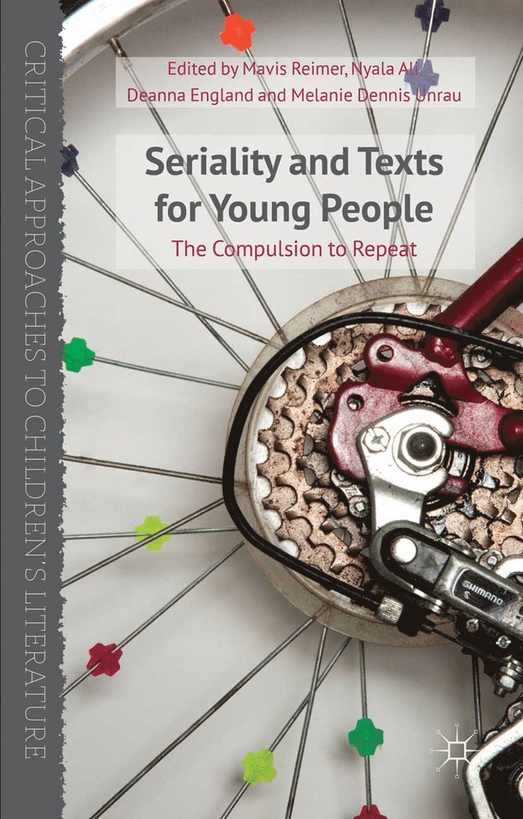 M. Reimer, N. Ali, D. England, M. Dennis Unrau - Seriality and Texts for Young People, Häftad