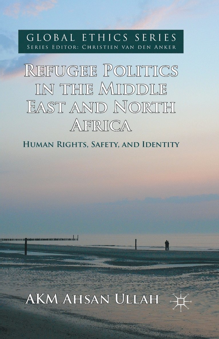 Refugee Politics in the Middle East and North Africa 1