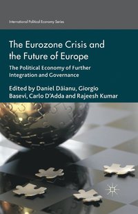 bokomslag The Eurozone Crisis and the Future of Europe