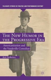 bokomslag New Humor in the Progressive Era