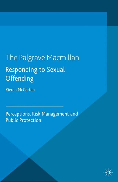 K. McCartan - Responding to Sexual Offending, Häftad