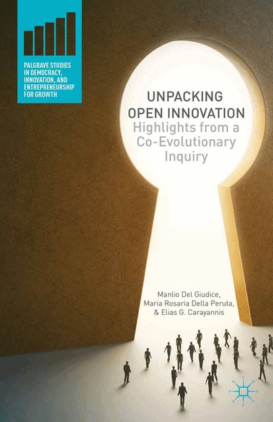 Manlio Del Giudice, Maria Rosaria Della Peruta, Kenneth A. Loparo - Unpacking Open Innovation, Häftad