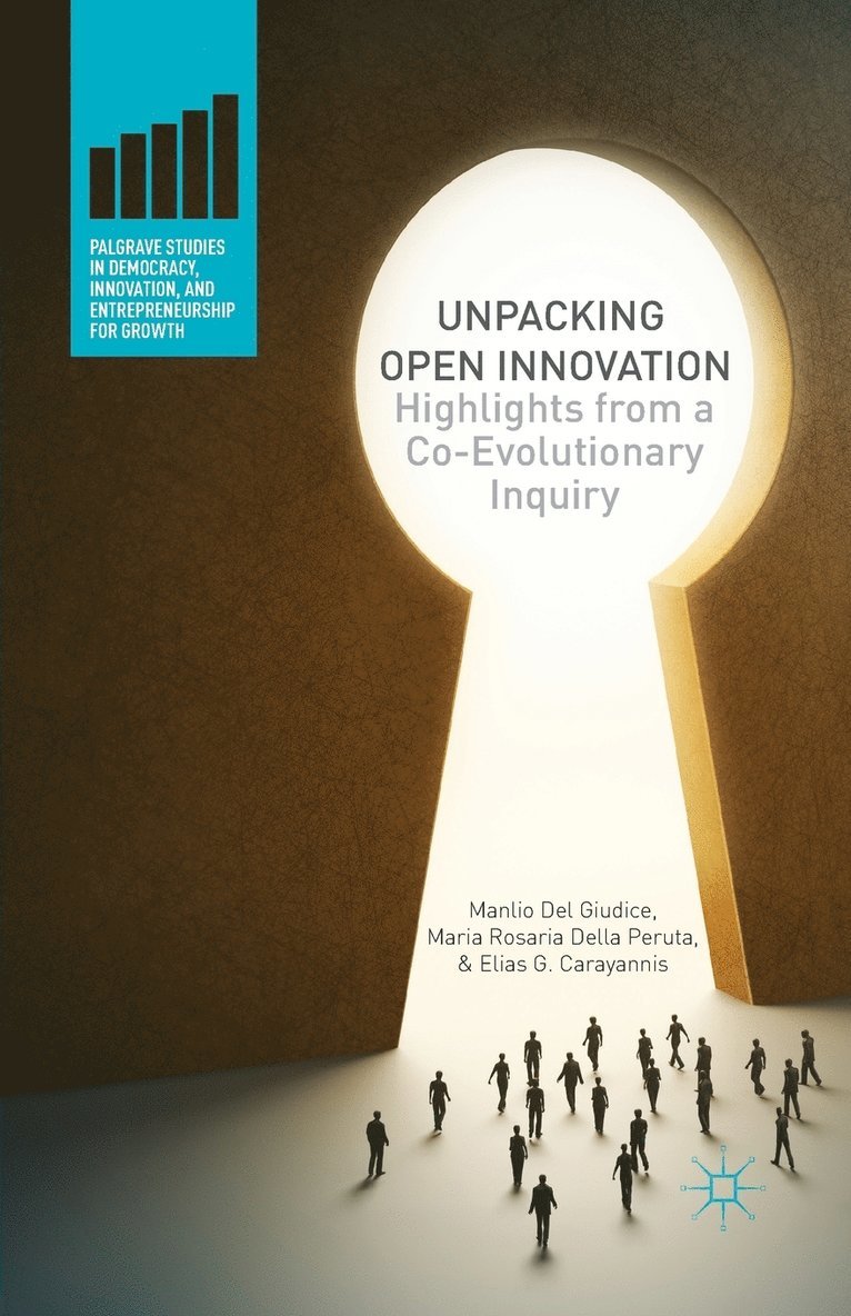 Manlio Del Giudice, Maria Rosaria Della Peruta, Kenneth A. Loparo - Unpacking Open Innovation, Häftad