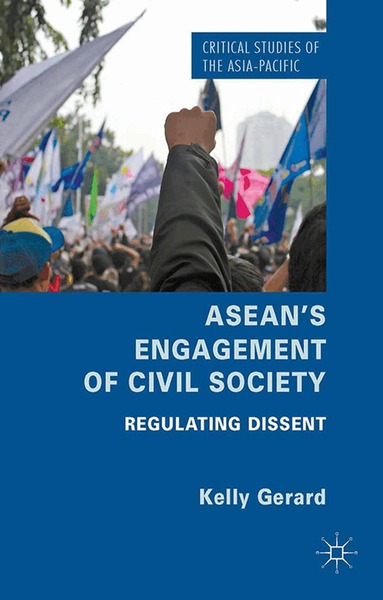 Kelly Gerard - ASEAN's Engagement of Civil Society, Häftad
