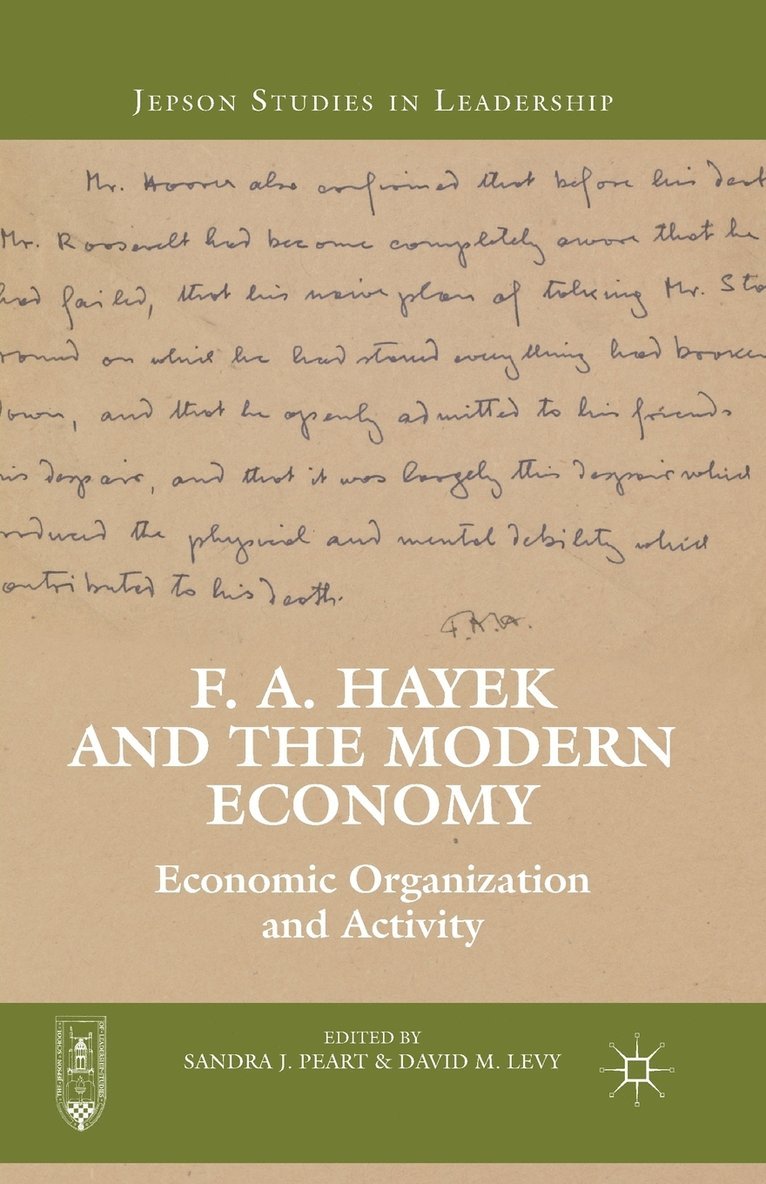 F. A. Hayek and the Modern Economy 1