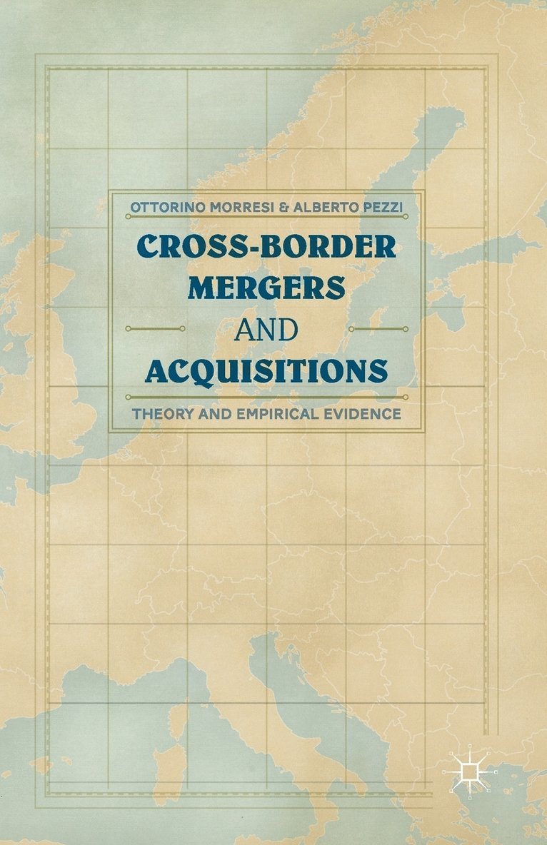 Cross-border Mergers and Acquisitions 1