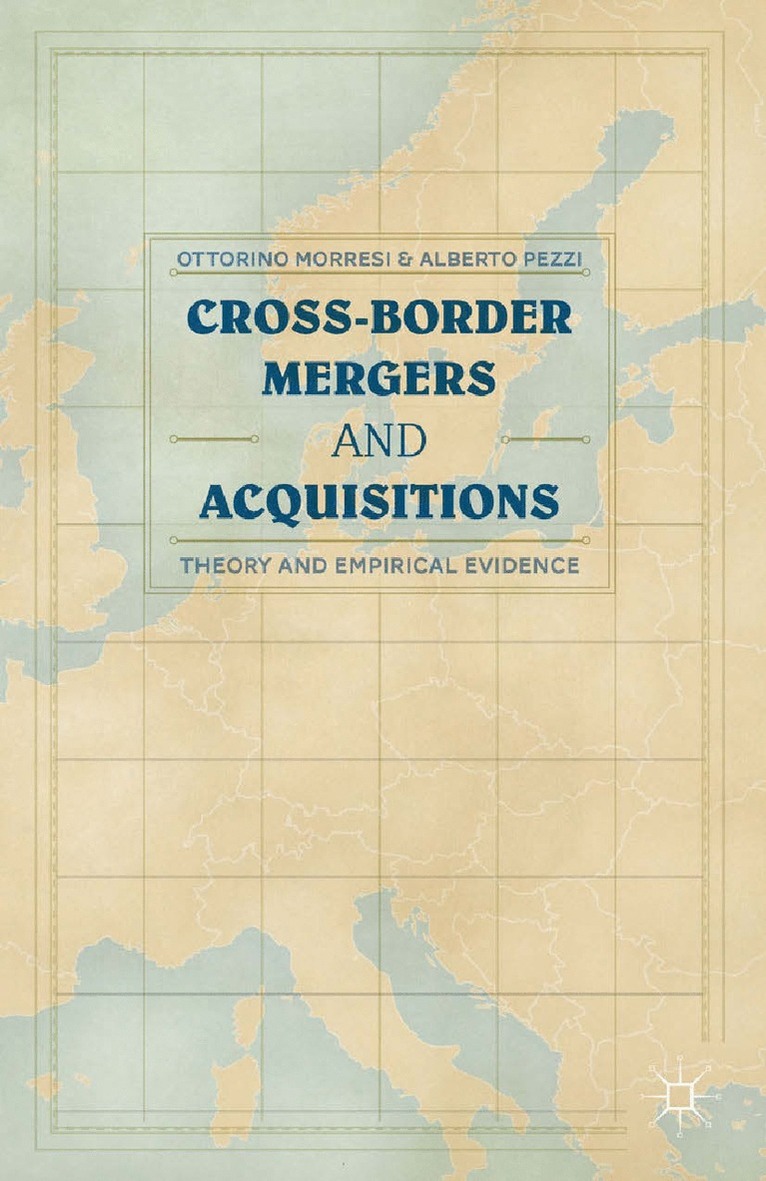 O. Morresi, A. Pezzi - Cross-border Mergers and Acquisitions, Häftad