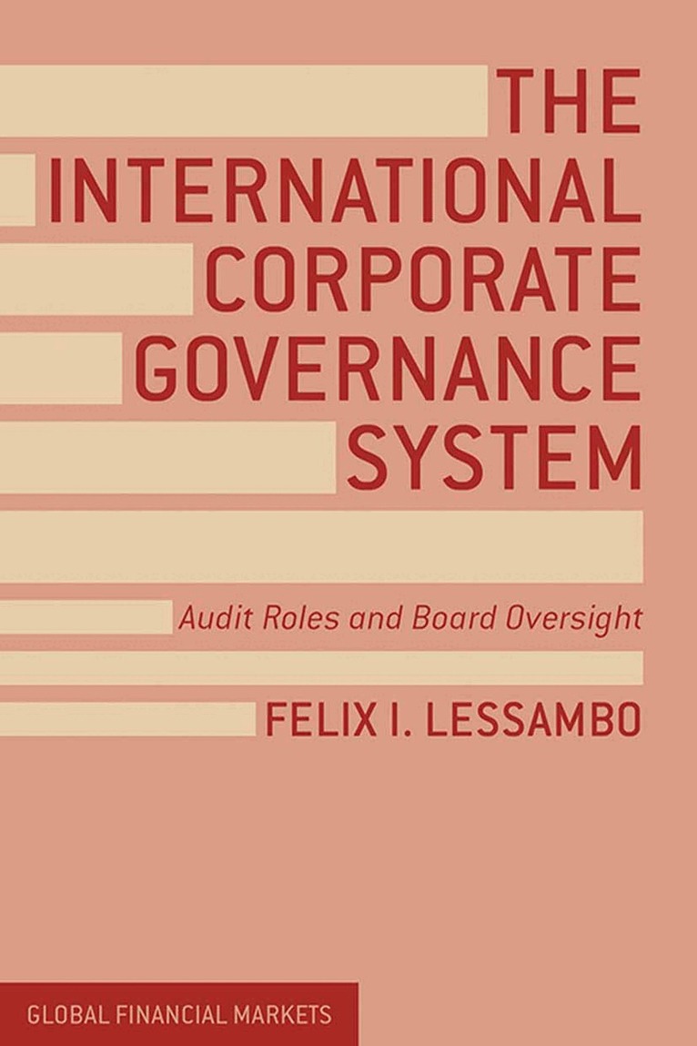 F. Lessambo - International Corporate Governance System, Häftad