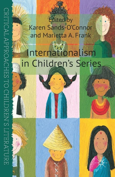 K. Sands-O'Connor, M. Frank - Internationalism in Children's Series, Häftad