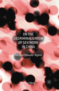 bokomslag On the Decriminalization of Sex Work in China