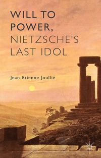 bokomslag Will to Power, Nietzsche's Last Idol