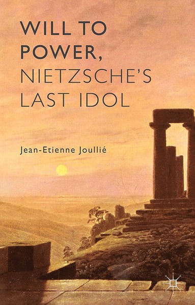 bokomslag Will to Power, Nietzsche's Last Idol