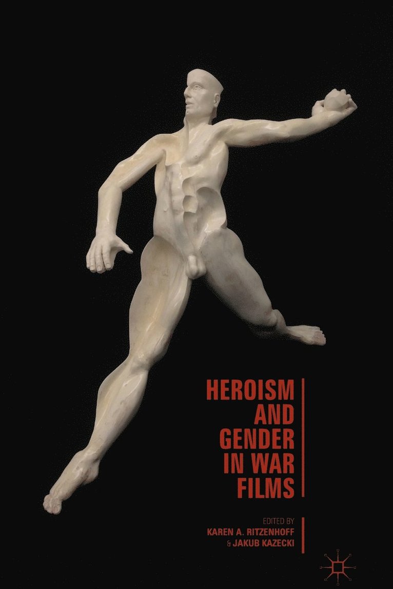 Heroism and Gender in War Films 1